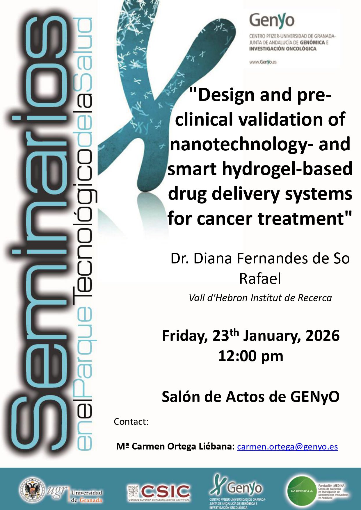 Dr. Diana Rafael: «Design and pre-clinical validation of nanotechnology- and smart hydrogel-based drug delivery systems for cancer treatment»