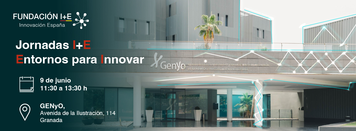 GENyO acoge la Jornada I+E Itinerante «Entornos para Innovar: inteligencia para transformar»
